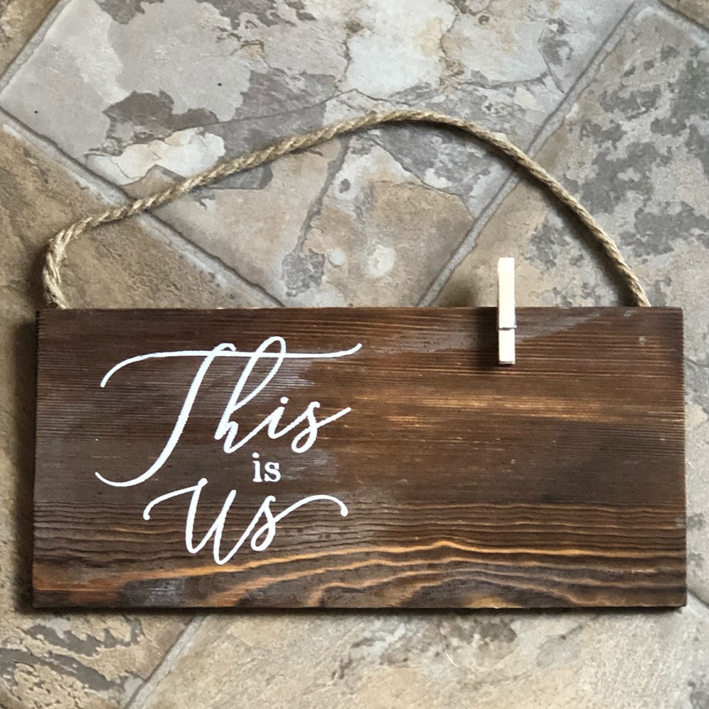 This is Us signs - Picture 3 of 3